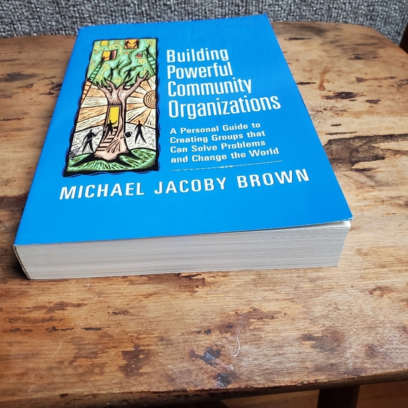 Building Powerful Community Organizations - Picture 2 of 6